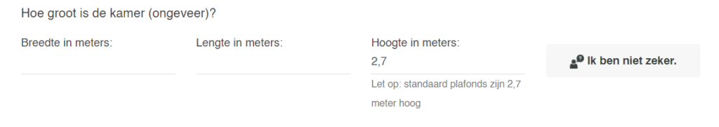 Vraagt hoe groot de kamer is waarin de airco wordt geplaatst.